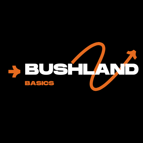 Bushland Basics